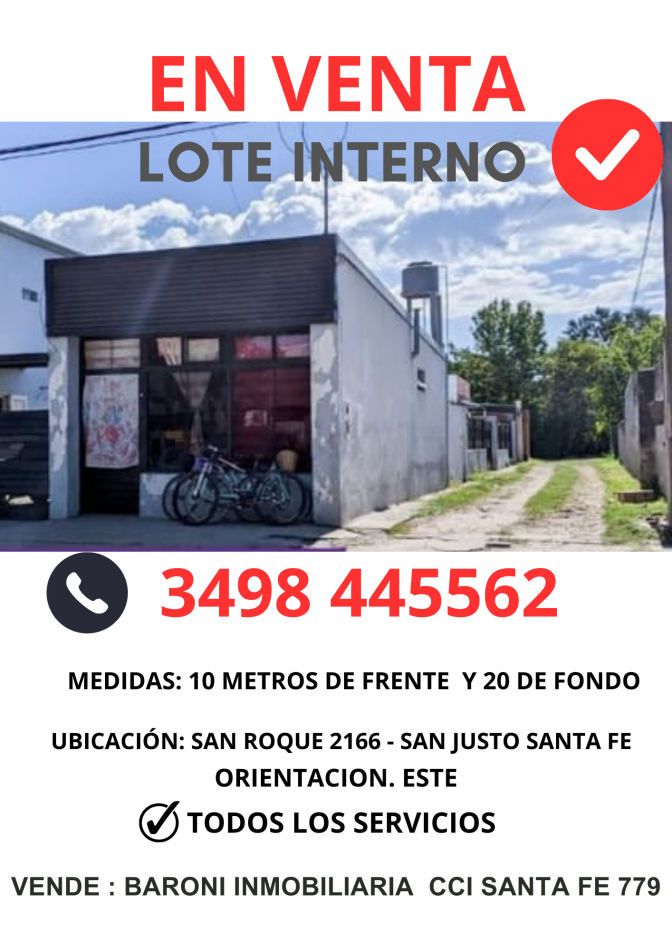 VENDO!!! TERRENO INTERNO - CALLE CAMINO SAN ROQUE 2164 CASI FCO. ANGELONI ( SAN JUSTO - SANTA FE)