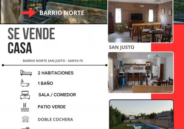 EN VENTA - CASA EN BARRIO NORTE EN SAN JUSTO SANTA FE