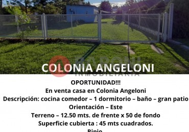 OPORTUNIDAD!!! CASA EN VENTA EN COLONIA ANGELONI